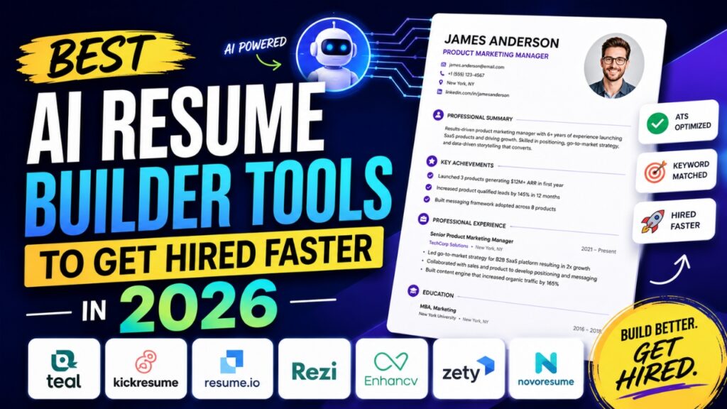 Best AI Resume Builder Tools to Get Hired Faster in 2026