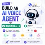 build ai voice agent for inbound calls